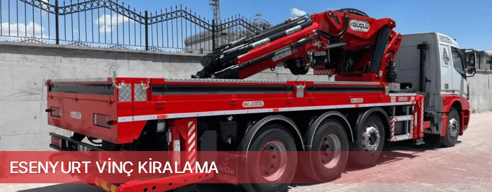 Esenyurt İlçemi Vinç Kiralama